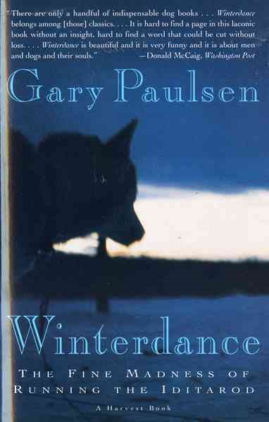 Winterdance: The Fine Madness of Running the Iditarod cover