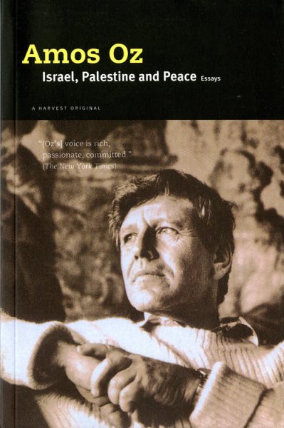 Israel, Palestine and Peace: Essays cover