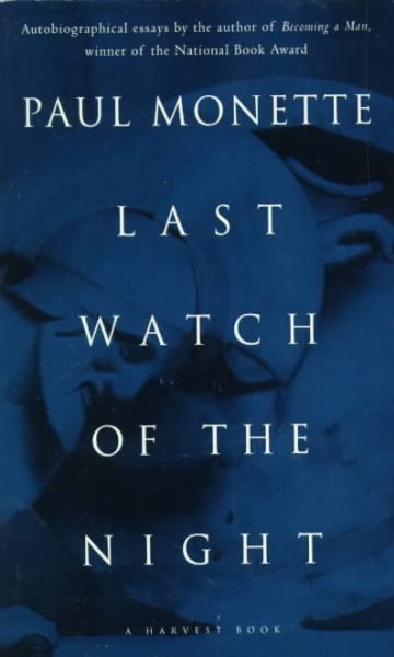 Last Watch of the Night: Essays Too Personal and Otherwise cover