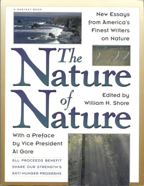 Nature Of Nature: New Essays From America's Finest Writers On Nature cover