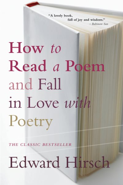 How to Read a Poem: And Fall in Love with Poetry cover