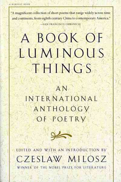A Book Of Luminous Things: An International Anthology of Poetry cover