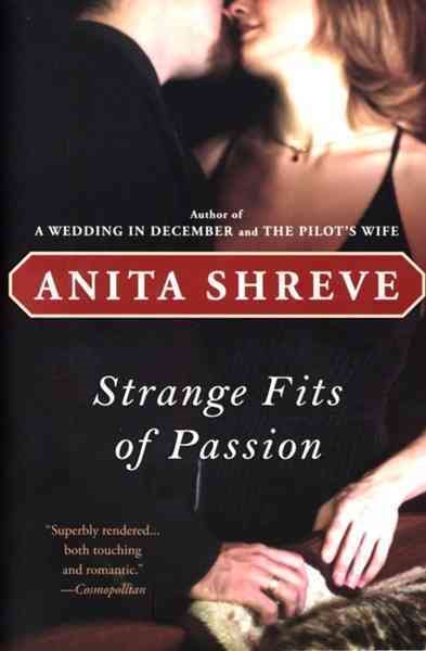 Strange Fits of Passion: A Novel cover