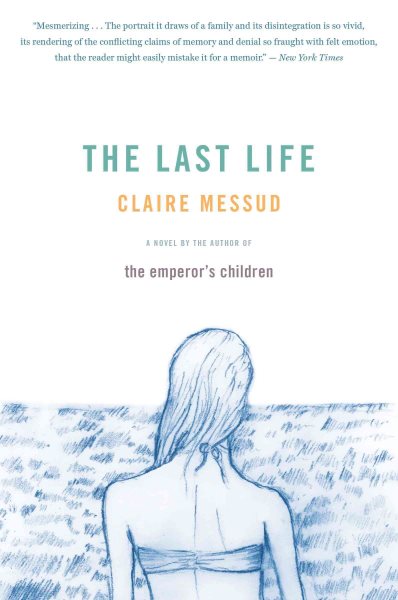 The Last Life: A Novel cover