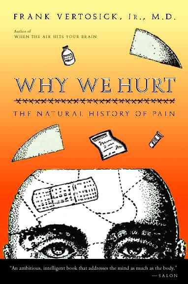 Why We Hurt: The Natural History of Pain cover