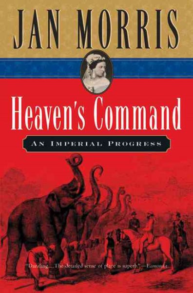 Heaven's Command: An Imperial Progress cover