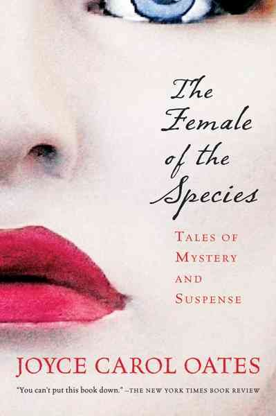 The Female Of The Species: Tales of Mystery and Suspense (Harvest Book) cover