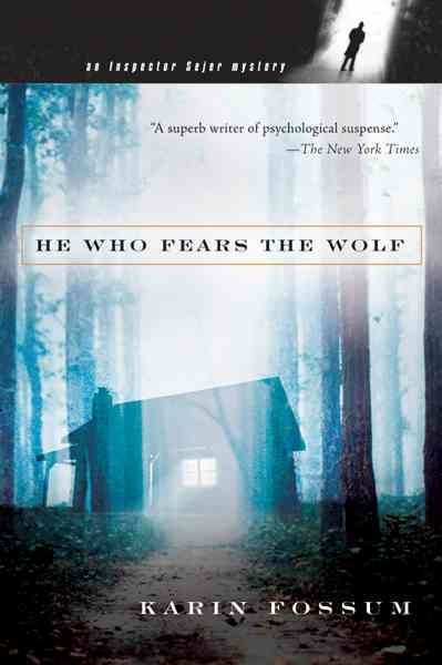 He Who Fears the Wolf (Inspector Sejer ) cover