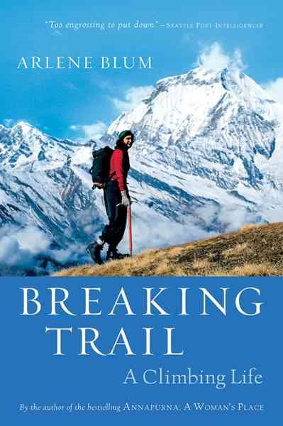 Breaking Trail: A Climbing Life cover