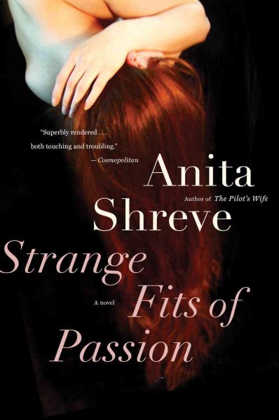 Strange Fits of Passion: A Novel cover