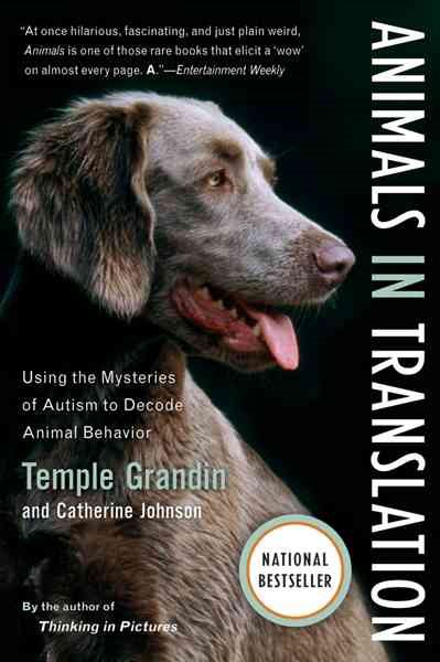 Animals in Translation: Using the Mysteries of Autism to Decode Animal Behavior (A Harvest Book) cover