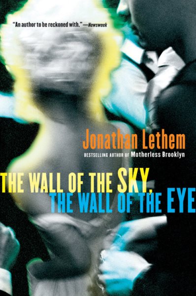 The Wall of the Sky, the Wall of the Eye cover