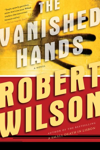 The Vanished Hands (Javier Falcón Books) cover