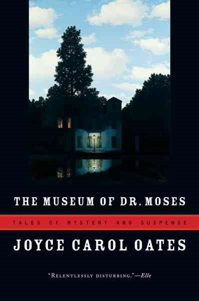 The Museum of Dr. Moses: Tales of Mystery and Suspense cover