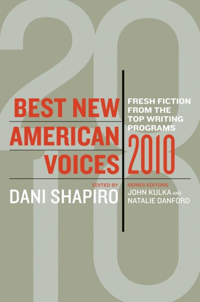 Best New American Voices 2010 (The Best American Series ®)