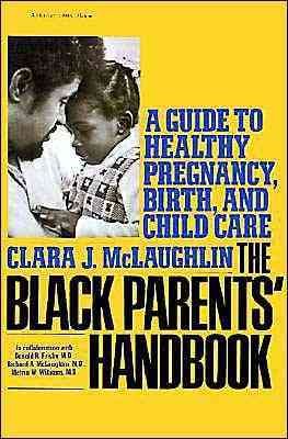 Black Parents Handbook: A Guide to Healthy Pregnancy, Birth, and Child Care cover