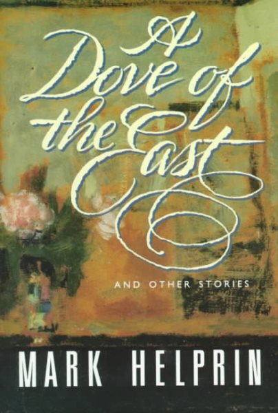 A Dove of the East and: Other Stories cover