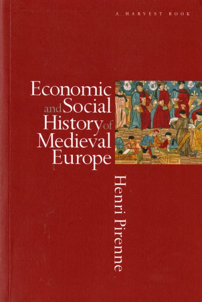 Economic and Social History of Medieval Europe (Harvest Book) cover