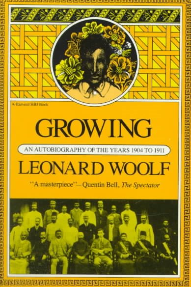 Growing: An Autobiography Of The Years 1904 To 1911 cover