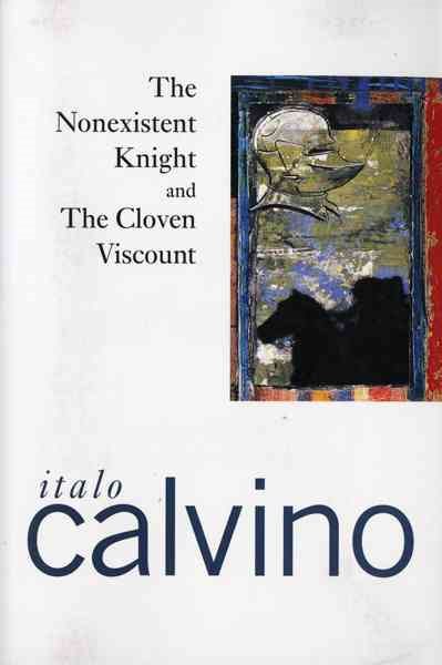 The Nonexistent Knight and The Cloven Viscount cover