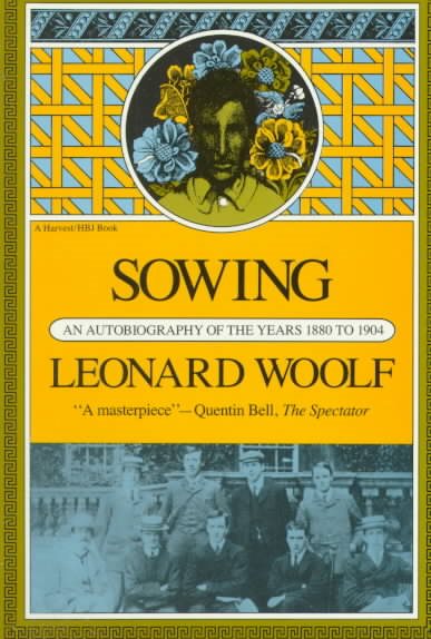 Sowing: An Autobiography Of The Years 1880 To 1904 (Harvest Book; Hb 319) cover