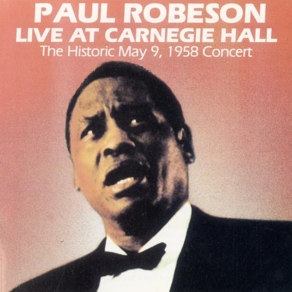Paul Robeson Live at Carnegie Hall cover