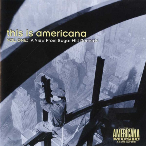 This is Americana, Vol. 1: A View From Sugar Hill Records cover