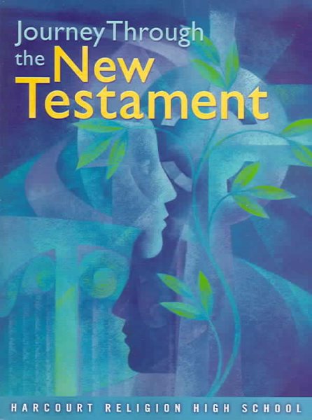 Journey Through New Testament: Student Text 9-12 cover