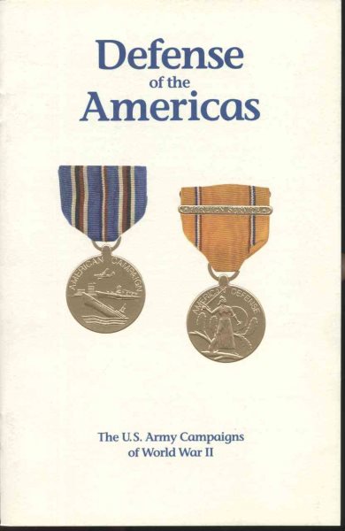 Defense of the Americas (U.S. Army Campaigns of World War II) cover