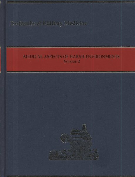 Medical Aspects of Harsh Environments, Volume 2 (Textbooks of Military Medicine) cover