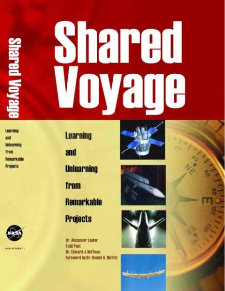 Shared Voyage: Learning and Unlearning from Remarkable Projects: Learning and Unlearning from Remarkable Projects cover