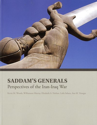 Saddam's Generals: Perspectives on the Iran-Iraq War cover