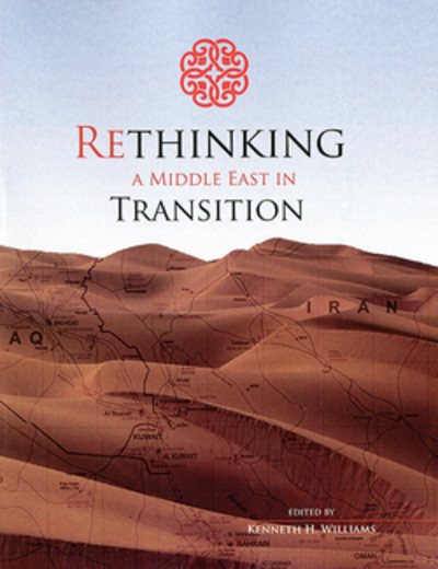 Rethinking A Middle East In Transition