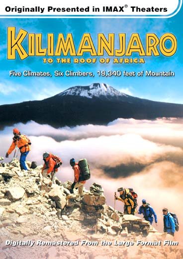 Kilimanjaro - To the Roof of Africa (Large Format)