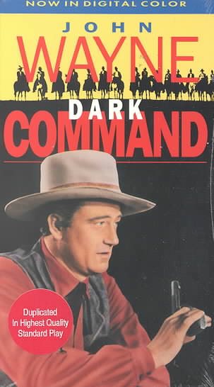 Dark Command [VHS] cover