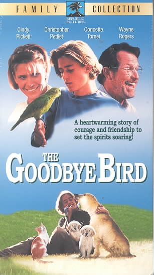 Goodbye Bird [VHS] cover