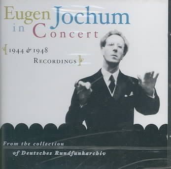 Eugen Jochum in Concert 1944-1948 cover