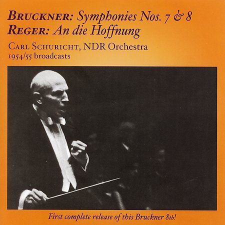 Bruckner: Symphonies Nos. 7 & 8 / Reger: An Die Hoffnung cover