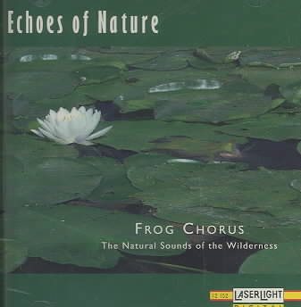 Echoes of Nature: Frog Chorus cover