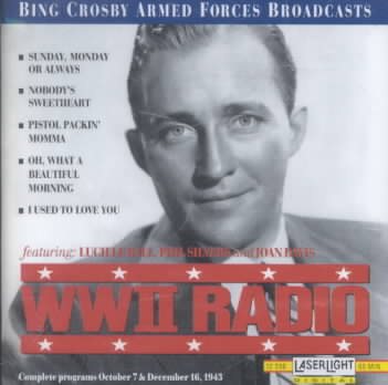 WWII Radio Broadcast October 7 & December 16, 1943 cover