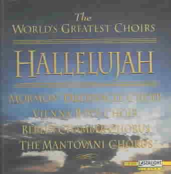 Hallelujah: The worlds Greatest Choirs cover