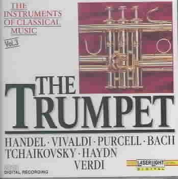 The Instruments Of Classical Music: The Trumpet cover
