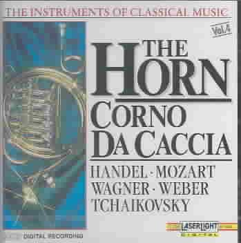 The Instruments Of Classical Music: The Horn cover