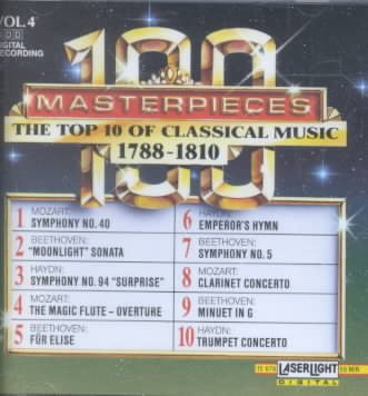 100 Masterpieces, Vol.4: The Top 10 Of Classical Music 1788-1810 cover