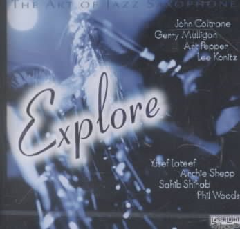 The Art of Jazz Saxophone: Explore cover