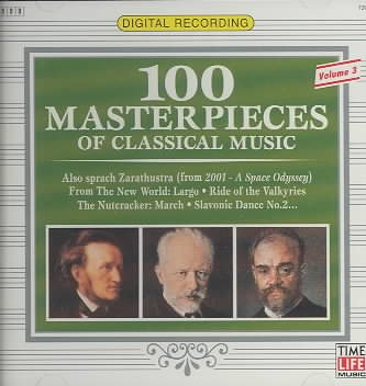 100 Masterpieces of Classical Music: Volume 3 cover