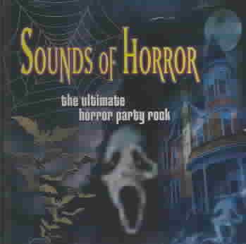 Sounds of Horror: Ultimate Horror Party Rock cover