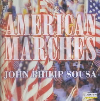 American Marches - John Philip Sousa cover