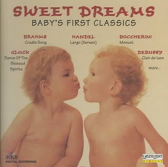 Sweet Dreams: Baby's First Classics 2