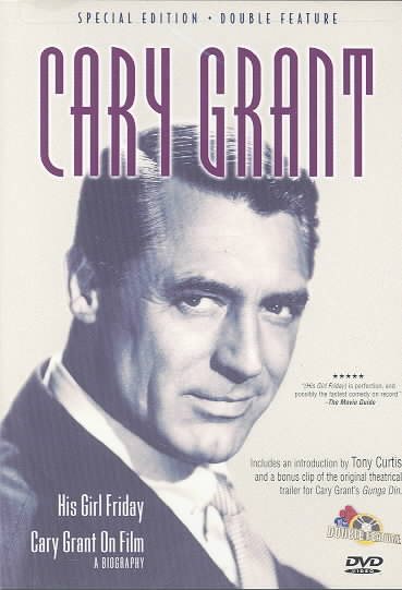 His Girl Friday/Cary Grant on Film: A Biography cover